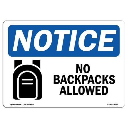 SIGNMISSION Safety Sign, OSHA Notice, 7" Height, No Backpacks Allowed Sign With Symbol, Landscape OS-NS-D-710-L-14386